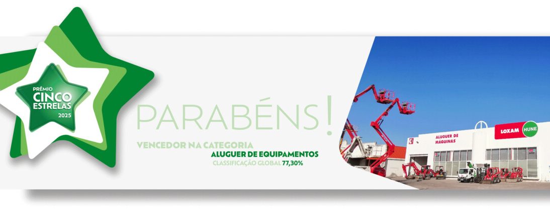 LoxamHune consolida liderança no setor em Portugal com o Prémio Cinco Estrelas e PME Líder