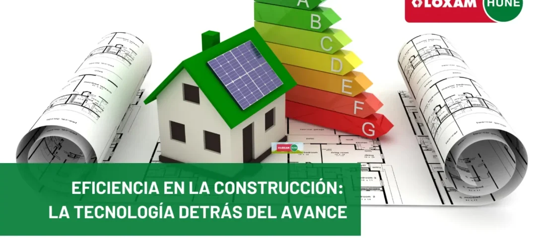 Eficiencia en la construcción la tecnología detrás del avance