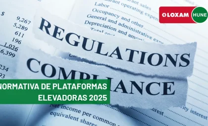 Normativa de plataformas elevadoras 2025