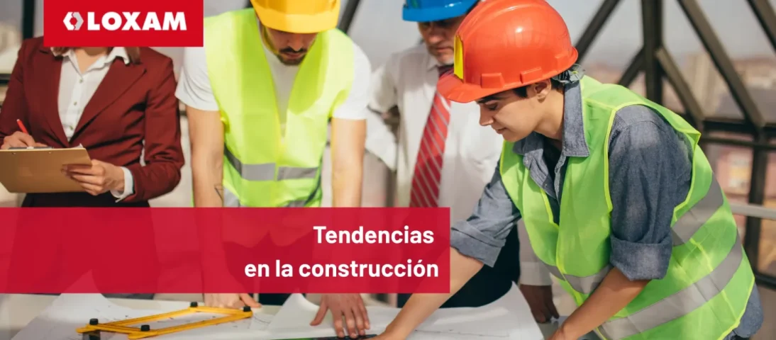 Tendencias en la construcción