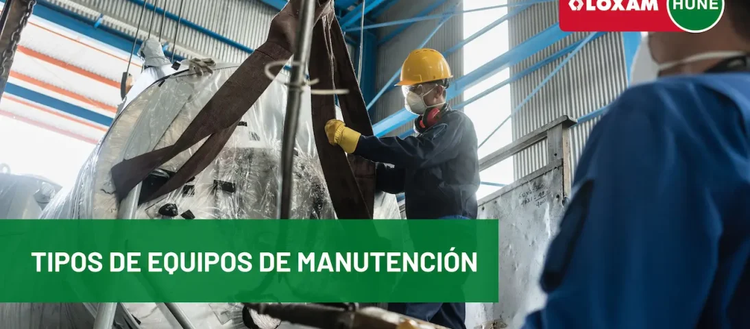 Tipos de equipos de manutención que necesitas en tu almacén