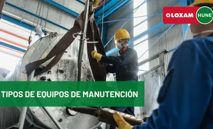 Tipos de equipos de manutención que necesitas en tu almacén